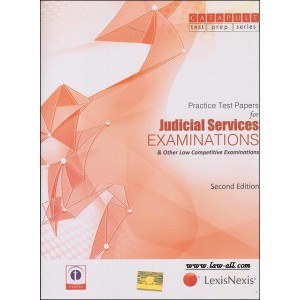 LexisNexis's Judicial Services Examinations & Other Law Competative Exams: Practice Test Papers